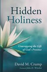 Hidden Holiness - David M. Crump - 9798385204885