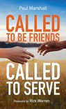 Called to Be Friends, Called to Serve - Paul Marshall - 9798385208043