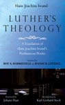 Luther's Theology - Hans J. Iwand - 9798385209002