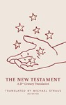 The New Testament, Second Edition - Michael Straus - 9798385211739