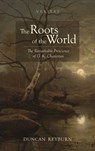 The Roots of the World - Duncan B. Reyburn - 9798385226108