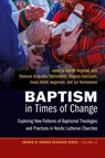 Baptism in Times of Change - Harald Hegstad ; Steinunn Arnþrúður Björnsdóttir ; Magnus Evertsson - 9798385228713