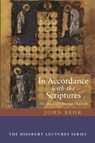 In Accordance with the Scriptures - John Behr - 9798385230815