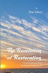The Revelation of Restoration - Dan Salter - 9798385239122