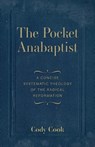 The Pocket Anabaptist - Cody Cook - 9798385242702