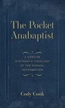 The Pocket Anabaptist - Cody Cook - 9798385242719