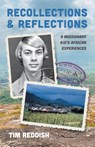 Recollections and Reflections - Tim Reddish - 9798385250394