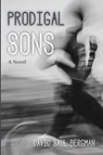 Prodigal Sons - David Saul Bergman - 9798385261567
