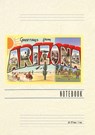 Vintage Lined Notebook Greetings from Arizona - Found Image Press - 9798385401505
