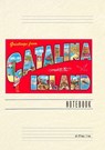 Vintage Lined Notebook Greetings from Catalina Island - Found Image Press - 9798385403103
