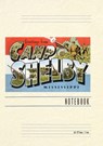 Vintage Lined Notebook Greetings from Camp Shelby - Found Image Press - 9798385428236