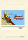 Vintage Lined Notebook Greetings from Wonderful Wyoming, Waving Cowgirl - Found Image Press - 9798385457069