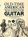 Old-Time American Waltzes for Guitar - Fake Songbook in the key of D and G with Tabs and Chords - Peter Upclaire - 9798386560874