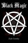 Black Magic: Libro de las Sombras, Grimorio de Hechizos de Magia Negra - Zack Crowley - 9798386831264