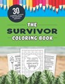 The Survivor Coloring Book: The 30 Funniest Quotes from the TV Show! - Jenine Zimmers - 9798387054839