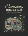 Camping Coloring Book: Adult Coloring Book for Stress Relief and Relaxation - Cute Sparkle Designs - 9798387340031