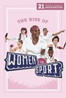 The Rise of Women in Sport - Lunar Press - 9798388803221