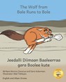 The Wolf From Bale Runs to Bole: A Country Wolf Visits the City in Afaan Oromo and English - Sara Ackerman - 9798389620698