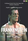 Frankenstein (Translated): English - Brazilian Portuguese Bilingual Edition - Lingo Libri - 9798390226964