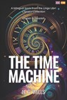 The Time Machine (Translated): English - Spanish Bilingual Edition - Lingo Libri - 9798391732594