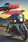 Moto Cuentos: de Ciencia Ficción - Antonio (Culter) Padilla - 9798392130962