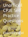 Unofficial CPJE Self Practice Questions: Practice questions on the California Pharmacy Laws - Mike Yu - 9798394641596