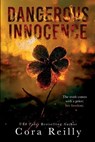 Dangerous Innocence - Cora Reilly - 9798395033413