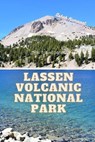 Lassen Volcanic National Park - Ashok Kumawat - 9798399503936