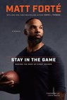 Stay in the Game - Matt Forte ; David L. Thomas - 9798400510786