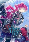 Villains Are Destined to Die, Vol. 4 - AH Cho ; Chiho Christie ; Gwon Gyeoeul ; SUOL - 9798400900464
