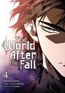 The World After the Fall, Vol. 4 - Phil Christie ; Undead Gamja(3B2S STUDIO) - 9798400900815