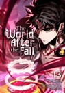 The World After the Fall, Vol. 13 - Shirley Chen ; singNsong ; Undead Gamja(3B2S STUDIO) ; Undead Ttalgi(3B2S Undead Ttalgi(3B2S STUDIO) - 9798400904523