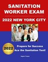 Sanitation Worker Exam 2022 New York City - ANGELO TROPEA,  Tropea - 9798423630133