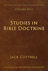 Studies in Bible Doctrine - Jack Cottrell - 9798460906970
