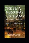 The Man Who Was Thursday - G K Chesterton - 9798462882333