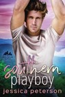 Southern Playboy - PETERSON,  Jessica - 9798462883149