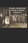 Mabel Normand Source Book - William Thomas Sherman - 9798469162469