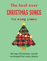 The Best Ever CHRISTMAS SONGS for easy piano - Heather Milnes - 9798469387091