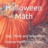 Halloween Math - Deanna Pecaski McLennan - 9798483968689