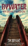 Bywater - Tim Bryant - 9798491255238