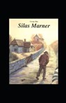 Silas Marner Annotated - ELIOT,  George - 9798493719806