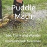 Puddle Math - Deanna Pecaski McLennan - 9798494577023