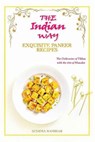 The Indian Way - Exquisite Paneer Recipes - NAMBIAR,  Sushma - 9798501005129