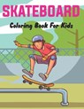 SkateBoard Coloring Book for Kids - SATTY PRESS,  Pally - 9798506938187