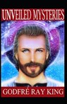 Unveiled Mysteries - KING,  Godfre Ray - 9798510729351