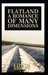 Flatland A Romance of Many Dimensions(classics illustrated) - ABBOTT,  Edwin A - 9798514245581