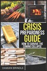 Crisis Preparedness Guide - Damian Brindle - 9798523146800
