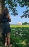When the Lies Fall Apart - MCMAHON,  Sean - 9798523696756