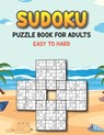 Sudoku Puzzle Book for Adults Easy to Hard - Khorseda Press Publication - 9798526658645