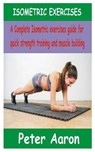 Isometric Exercises - AARON,  Peter - 9798528268033